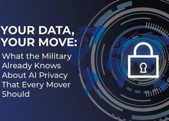 Your data, your move: What the military already knows about AI privacy that every mover should